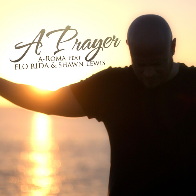 A Prayer - Single by A-Roma | Spotify