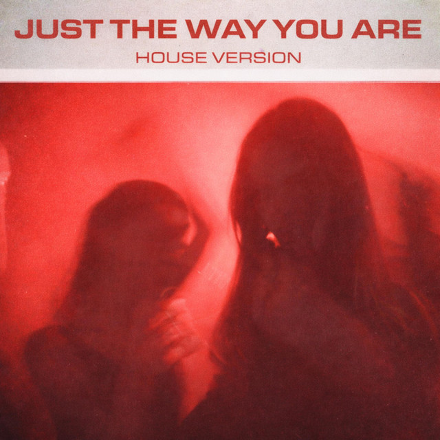Just The Way You Are (House) cover art