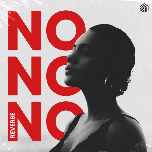 No No No - Single by REVERSE | Spotify