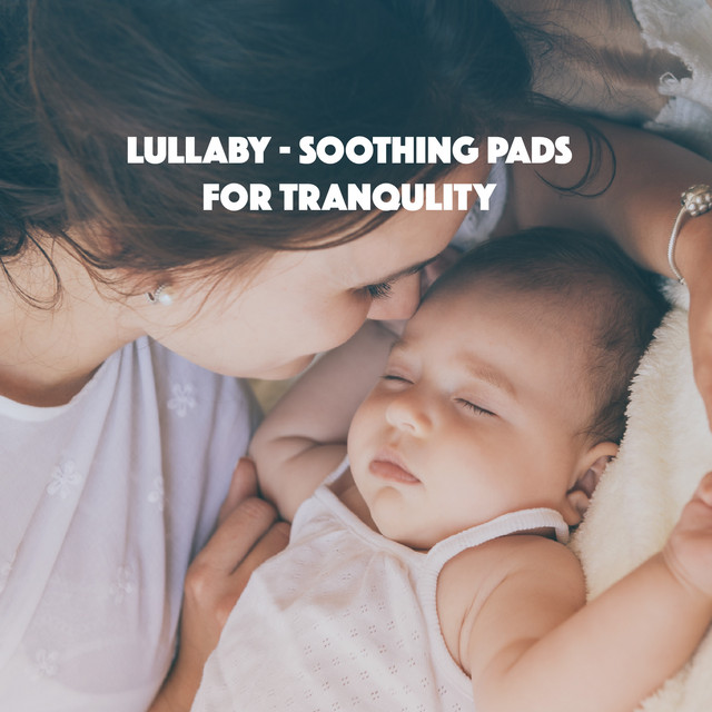 Lullaby - Soothing Pads for Tranqulity cover art