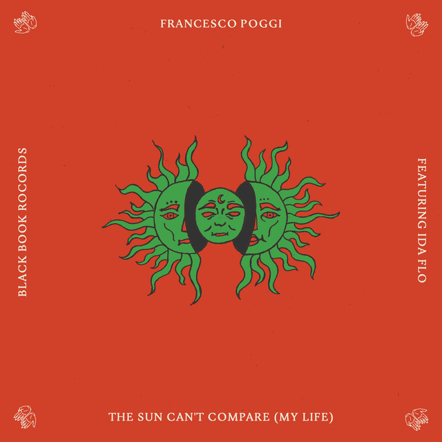The Sun Can't Compare (My Life)