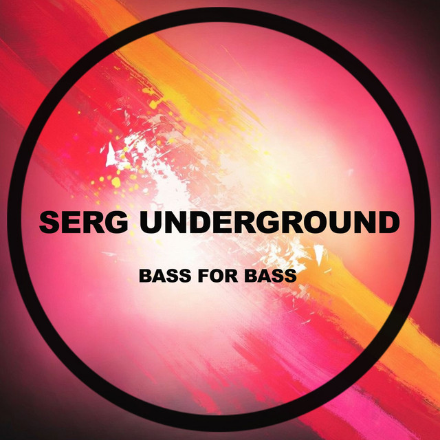 Обкладинка Serg Underground — Bass for Bass
