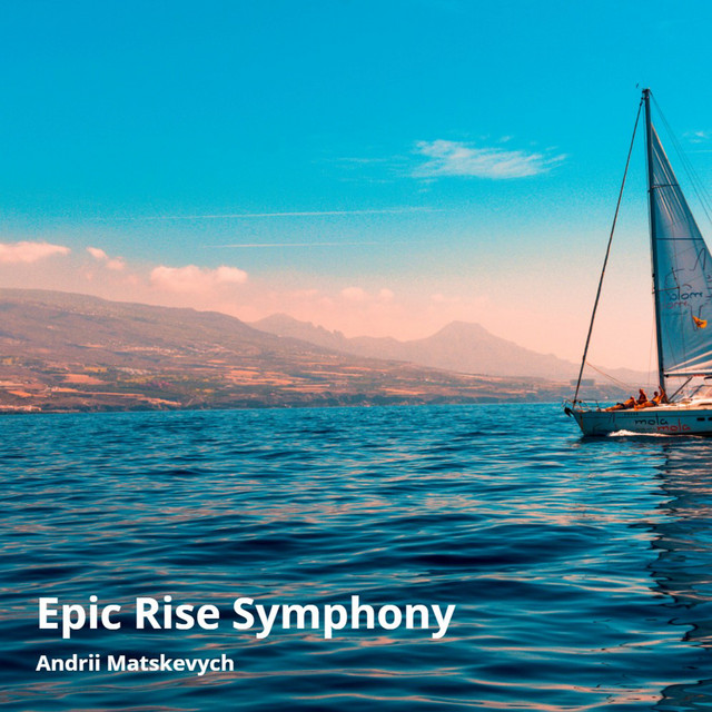 Обкладинка: Epic Rise Symphony — Andrii Matskevych