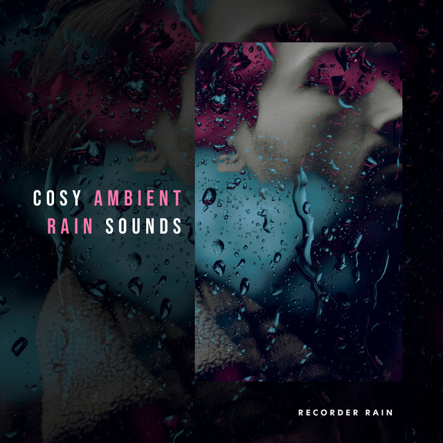 Cosy Ambient Rain Sounds cover art