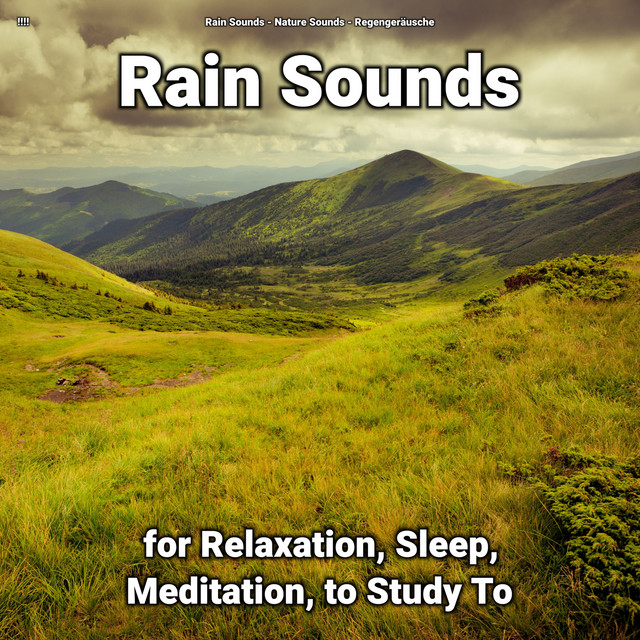 !!!! Rain Sounds for Relaxation, Sleep, Meditation, to Study To cover art