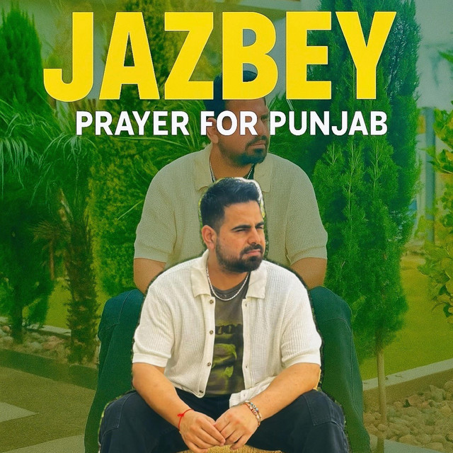 Jazbey (Prayer for Punjab)