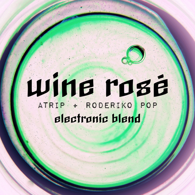 Wine Rosé Electronic Blend