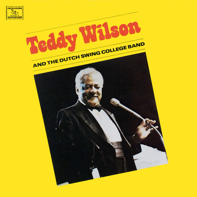 Teddy Wilson and the Dutch Swing College Band