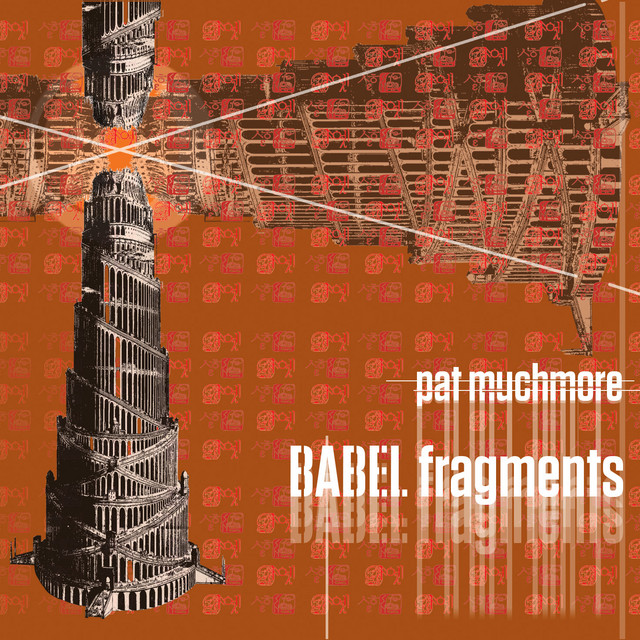 Pat Muchmore: BABEL Fragments cover