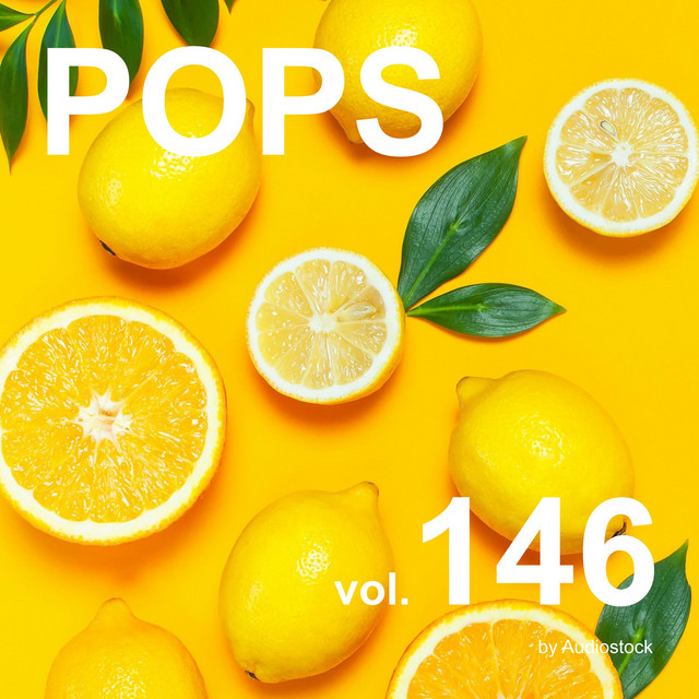 POPS Vol.146 -Instrumental BGM- by Audiostock - Compilation by
