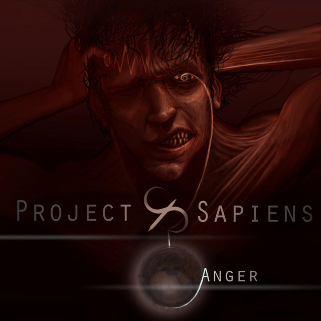 Anger - Single by Project Sapiens | Spotify
