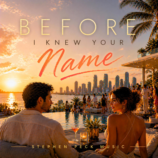 Before I Knew Your Name