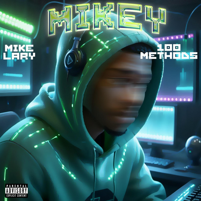 Mikey - song and lyrics by Mike Lary, 100 Methods | Spotify