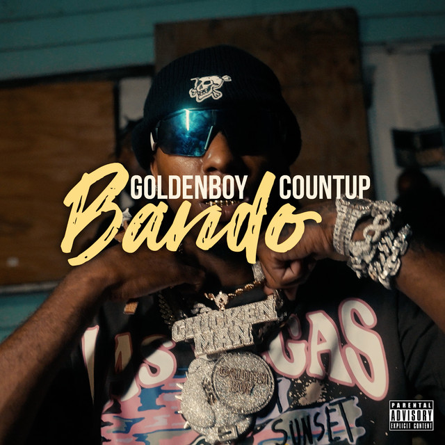 Bando - Single by Goldenboy Countup | Spotify