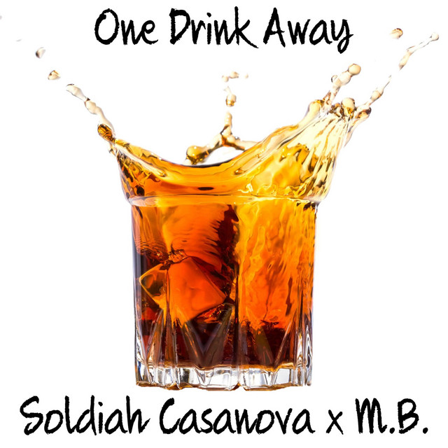One Drink Away