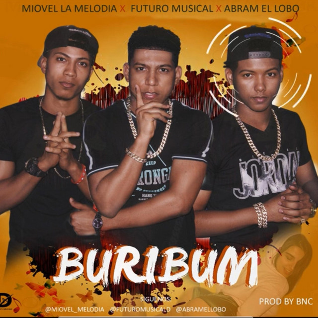 FUTURO MUSICAL x EL LOBO x MIOVEL LA MELODIA (BURIBUM)