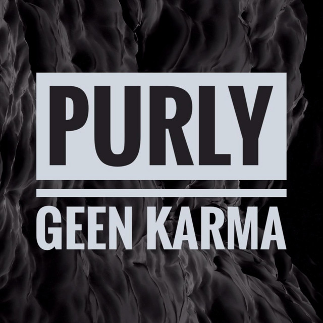 Purly – Geen Karma