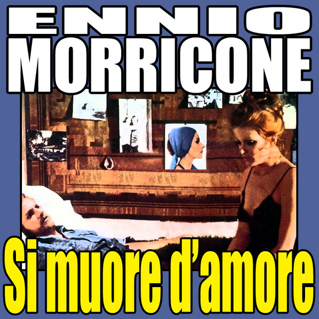 D'amore si muore: Si muore d'amore (Soundtrack) - Single by Ennio