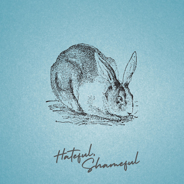 Hateful, Shameful cover art