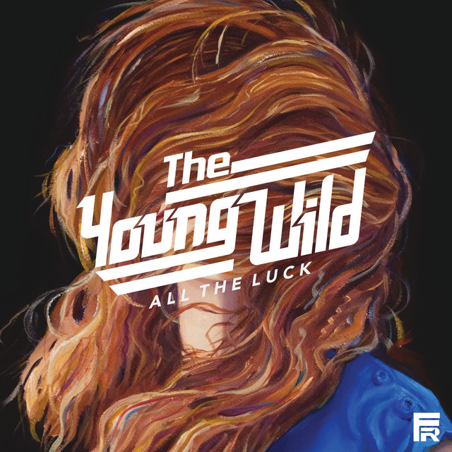 Not a One - The Young Wild