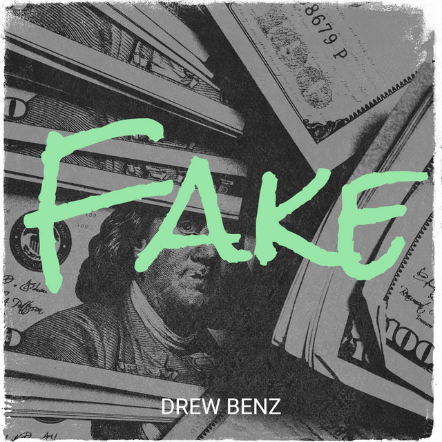 Fake - Single by Drew Benz | Spotify
