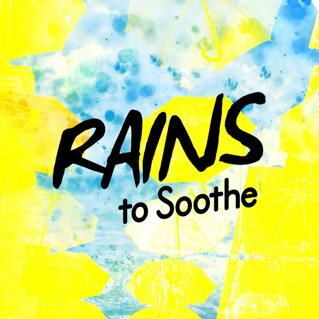 Rains to Soothe cover art