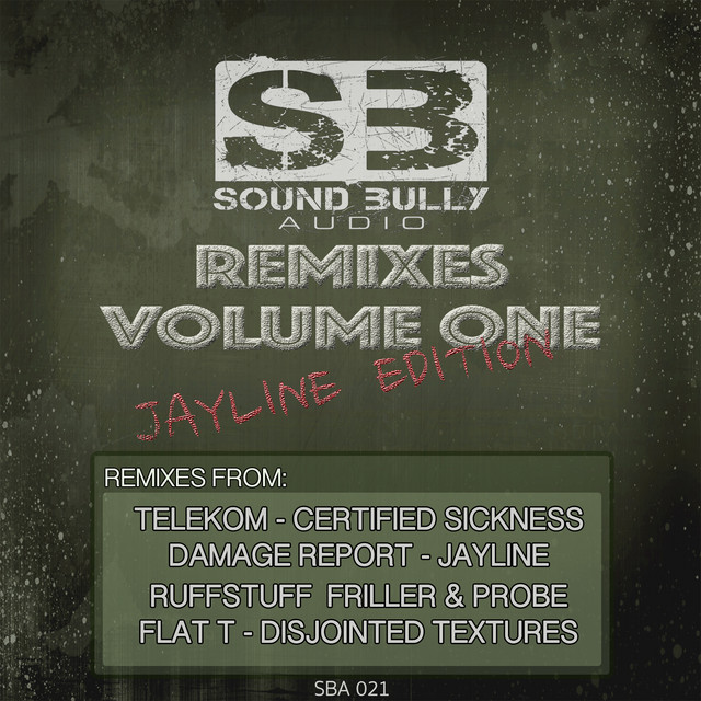 Soundbully Remixes Volume 1 - Jayline Edition cover