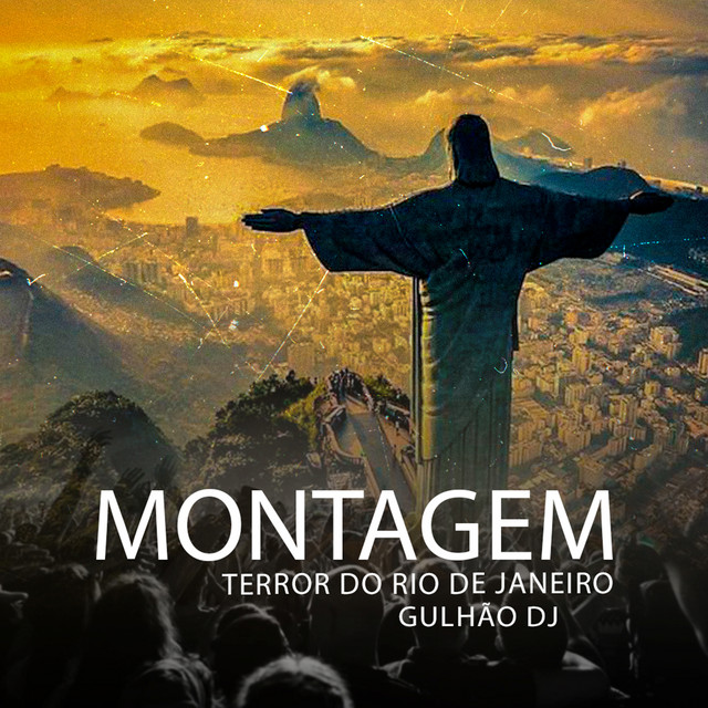 Montagem - Terror do Rio de Janeiro
