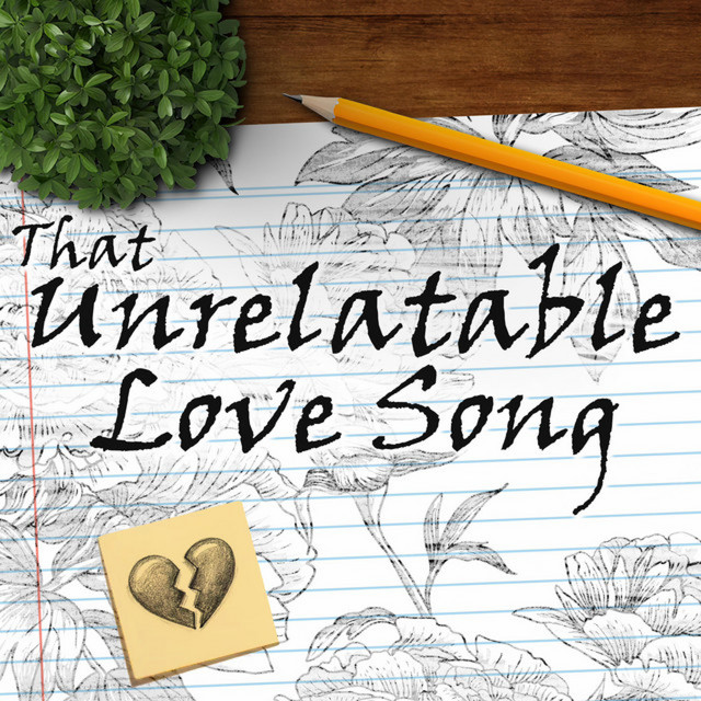 That Unrelatable Love Song cover art