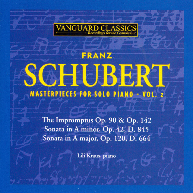 Schubert: Masterpieces for Solo Piano, Vol. 2