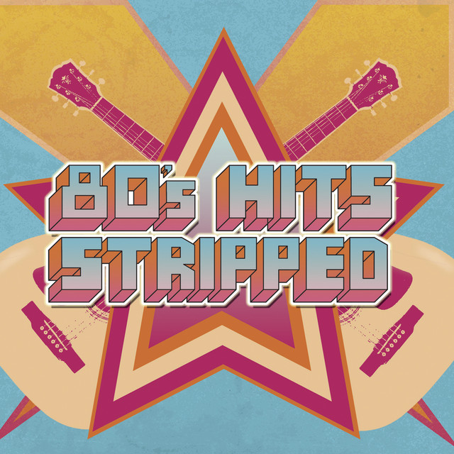 Listen to 80's Hits Stripped - Compilation by Various Artists