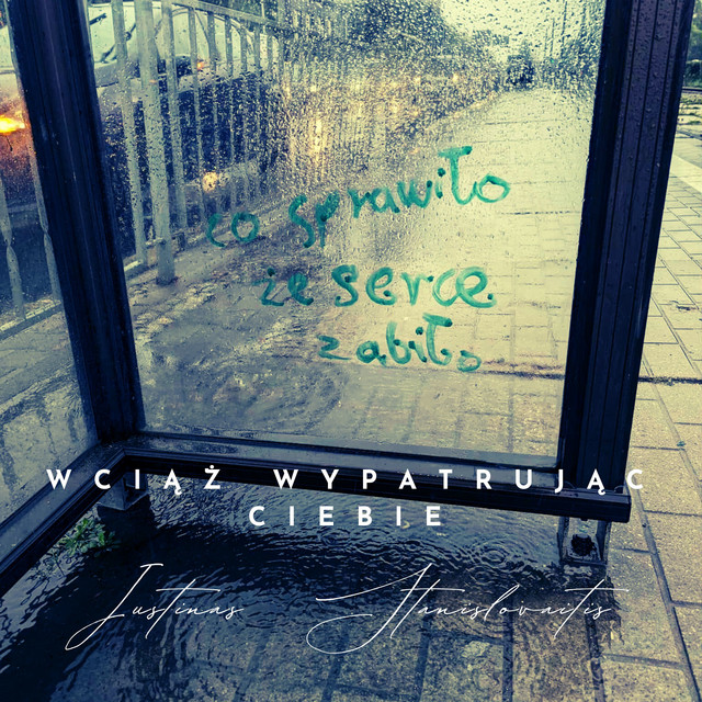 Wciąż wypatrując ciebie