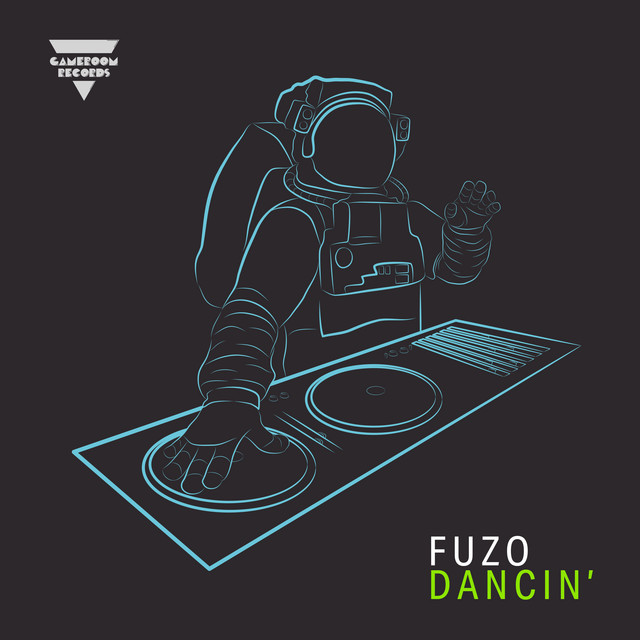 Dancin' - Single by Fuzo | Spotify