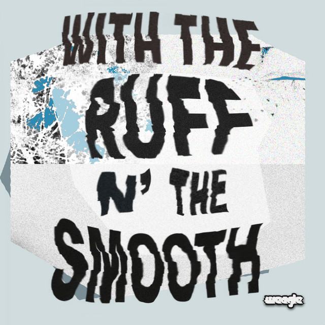 With the Ruff N' the Smooth cover art