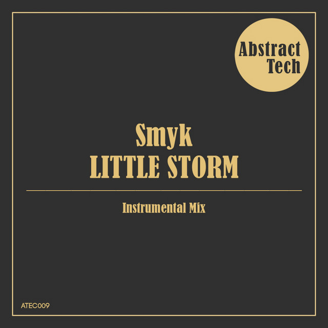 Обкладинка: Little Storm - Instrumental Mix — Smyk
