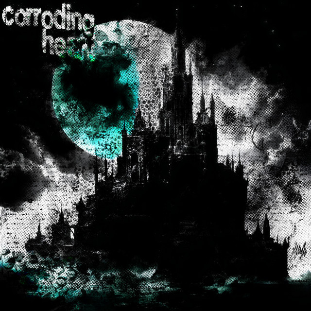 corroding heart