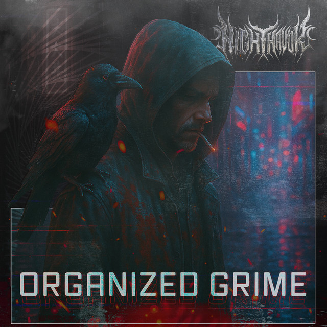 ORGANIZED GRIME
