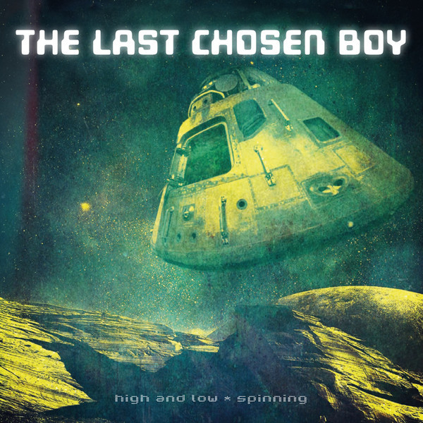High and Low - song and lyrics by The Last Chosen Boy | Spotify