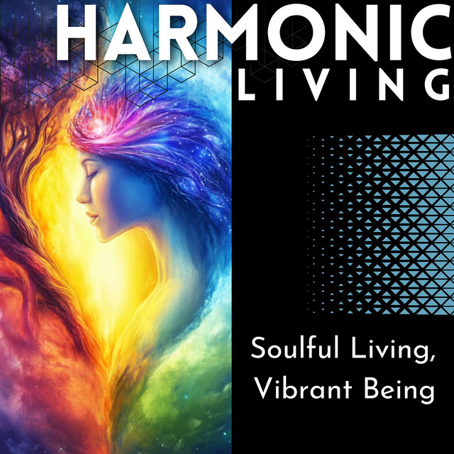 Soulful Living, Vibrant Being