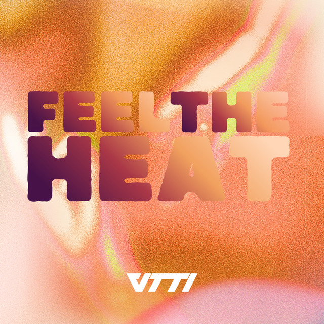 Feel the Heat
