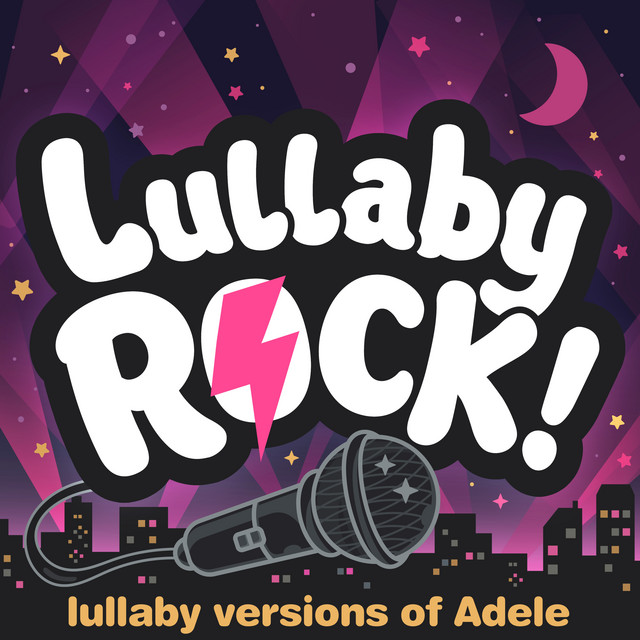 Lullaby Versions of Adele