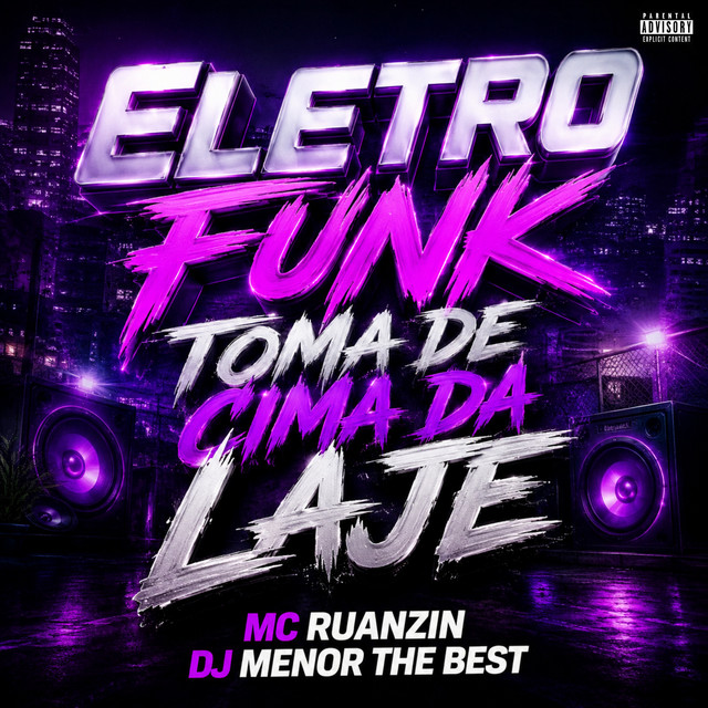 Eletro Funk Toma de Cima da Laje