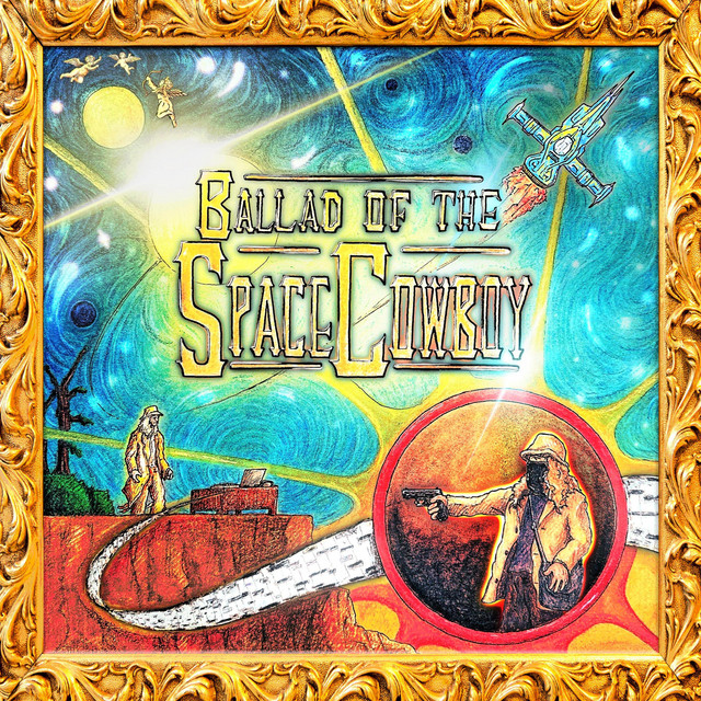 Ballad of the Space Cowboy cover art