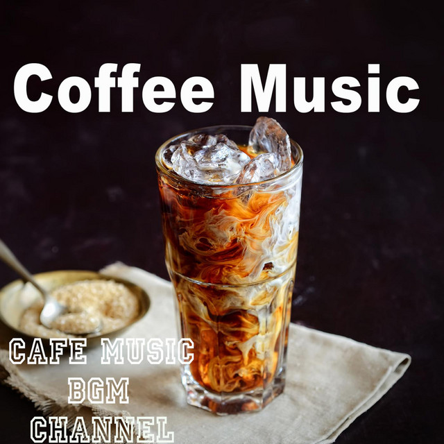 Relaxing Cafe Music - song and lyrics by Cafe Music BGM channel | Spotify