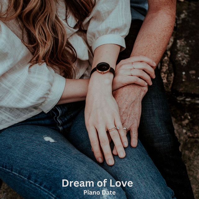 Cover art: Dream of Love — Piano Date