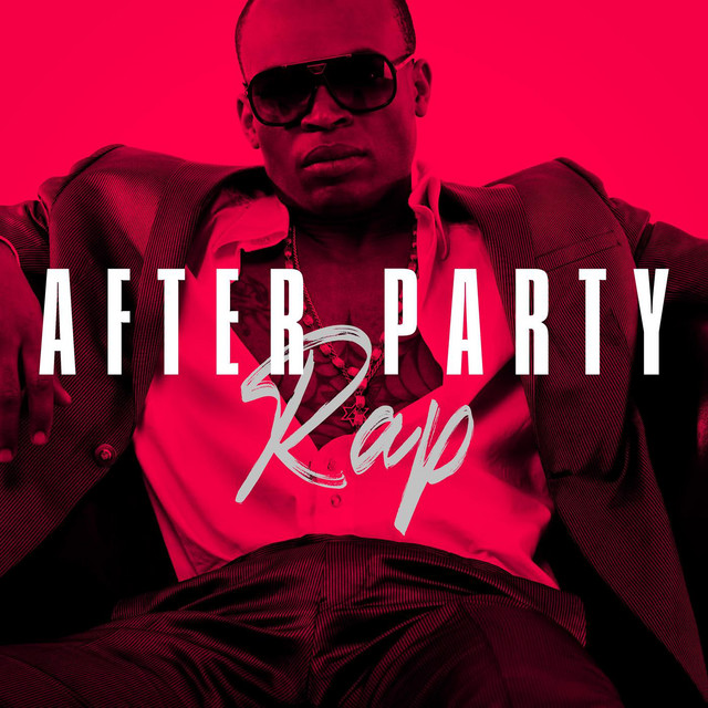 After Party Rap - Compilation by Various Artists | Spotify
