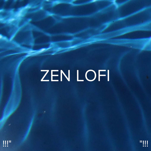 !!!" Zen Lofi "!!! cover art