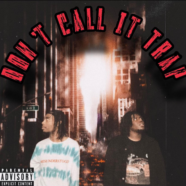 Don't Call It Trap cover art