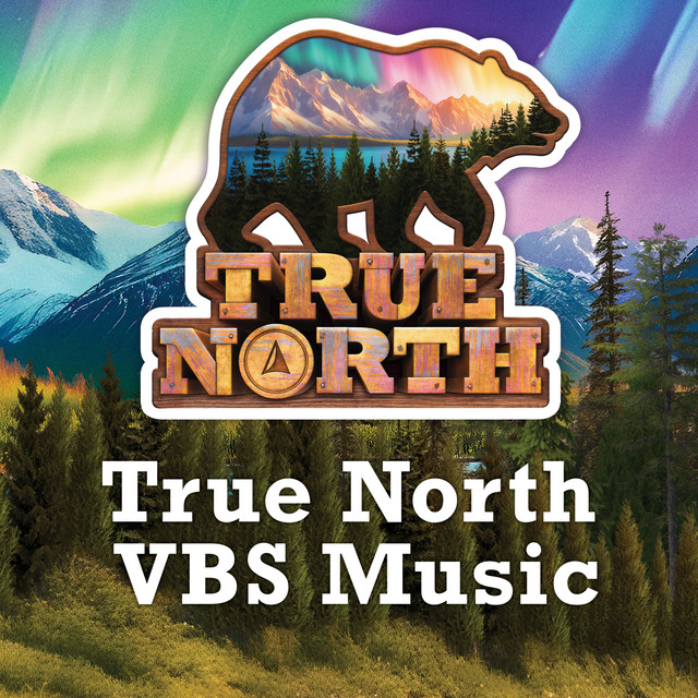 Favorite Songs from True North VBS cover art