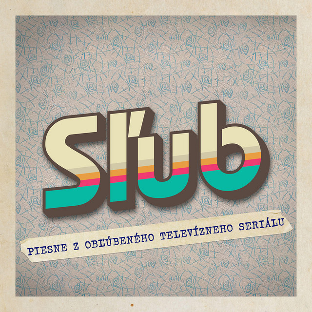 Sľub - Piesne z obľúbeného televízneho seriálu